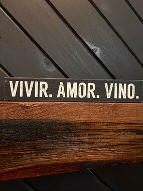 VIVIR. AMOR. VINO. Black Wood Sign